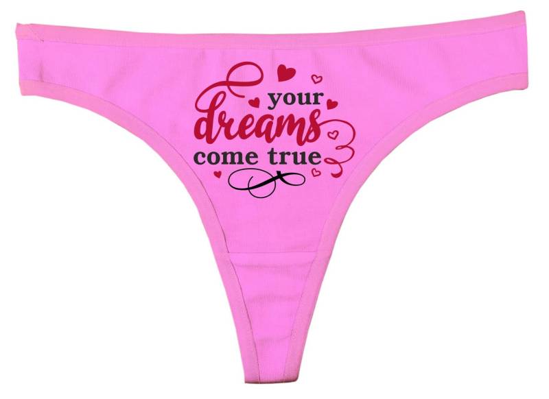 Damen String Tanga Mit Dem Motiv Your Dreams Come True von KleinerFratzStore