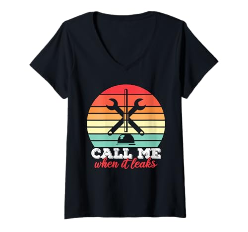 Damen Call Me When It Leaks Funny Plumber Plumbing Humor Repair T-Shirt mit V-Ausschnitt Damen Call Me When It Leaks Funny Plumber Plumbing Humor Repair T-Shirt mit V-Ausschnitt von Klempnerhumor für Rohrreparaturklumpen