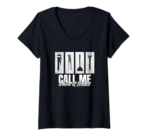 Damen Call Me When It Leaks Funny Plumber Plumbing Humor Repair T-Shirt mit V-Ausschnitt Damen Call Me When It Leaks Funny Plumber Plumbing Humor Repair T-Shirt mit V-Ausschnitt von Klempnerhumor für Rohrreparaturklumpen