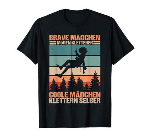 Coole Mädchen Klettern Selber Kletterinnen, Bergsteigerinnen T-Shirt von Kletterinnen machen Spaß