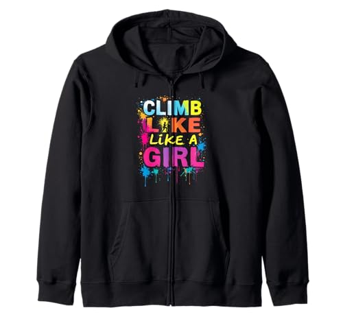 CLIMB LIKE A GIRL Motivation zum Klettern Kapuzenjacke CLIMB LIKE A GIRL Motivation zum Klettern Kapuzenjacke von Klettern Motivation Designs