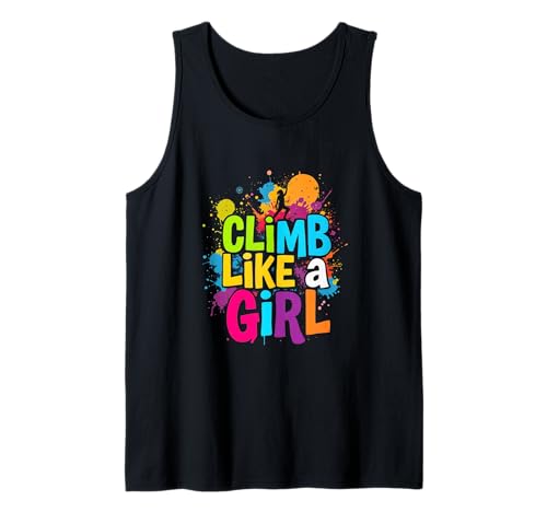 Klettern wie ein Mädchen Klettern Motivation Tank Top Klettern wie ein Mädchen Klettern Motivation Tank Top von Klettern Motivation Designs