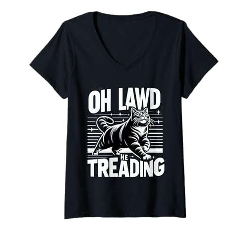 Damen Oh Lawd He Treading Fat Cat Walking Cute Meme ||- T-Shirt mit V-Ausschnitt Damen Oh Lawd He Treading Fat Cat Walking Cute Meme ||- T-Shirt mit V-Ausschnitt von Klobiger Katzen -Katzenliebhaber Humor