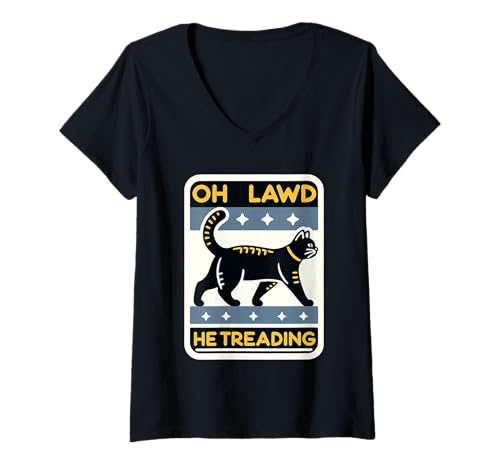 Damen Oh Lawd He Treading Fat Cat Walking Cute Meme ||- T-Shirt mit V-Ausschnitt Damen Oh Lawd He Treading Fat Cat Walking Cute Meme ||- T-Shirt mit V-Ausschnitt von Klobiger Katzen -Katzenliebhaber Humor