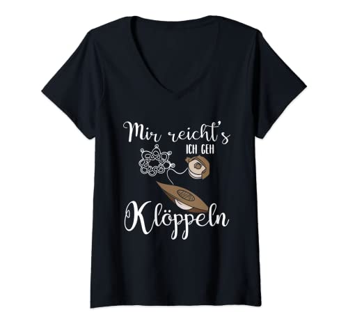 Damen Lustiges Mir reicht's ich geh Klöppeln Design T-Shirt mit V-Ausschnitt von Klöppel Spitze Klöppelspitze Handarbeit Kunst