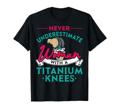 Enthält Aftermarket-Teile – Women Bionic – Knieersatz T-Shirt Enthält Aftermarket-Teile – Women Bionic – Knieersatz T-Shirt von -Knee Hip Replacement-