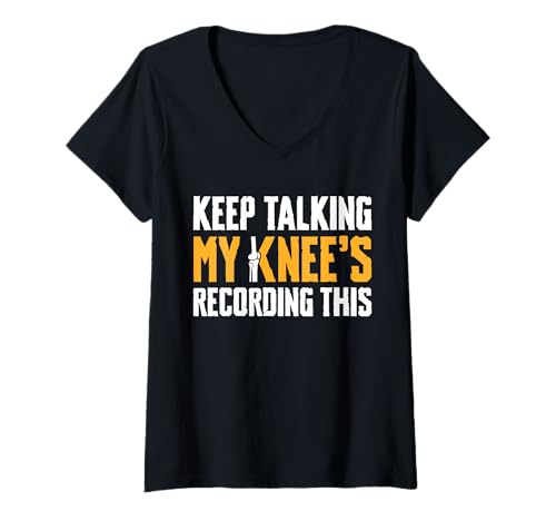 Damen Keep Talking My Knees Recording This T-Shirt mit V-Ausschnitt Damen Keep Talking My Knees Recording This T-Shirt mit V-Ausschnitt von Knie Operation Designs Kniegelenkersatz