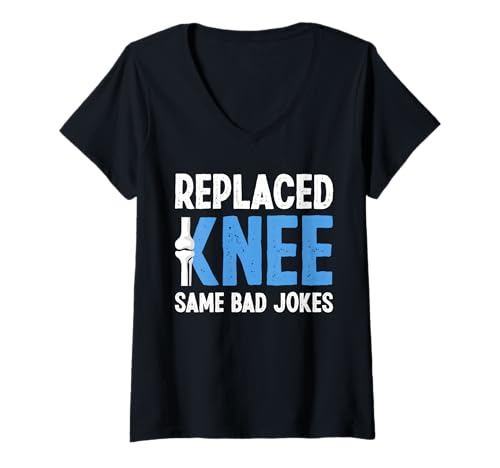 Damen Replaced Knee Same Bad Jokes Knee Replacement Surgery T-Shirt mit V-Ausschnitt Damen Replaced Knee Same Bad Jokes Knee Replacement Surgery T-Shirt mit V-Ausschnitt von Knie Operation Designs Kniegelenkersatz