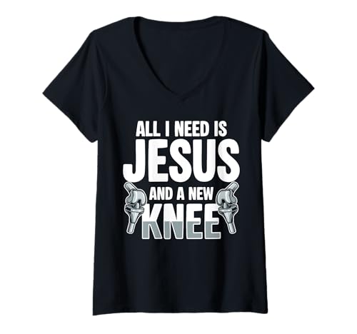 Damen All I Need is Jesus and A New Knee Replacement Surgery T-Shirt mit V-Ausschnitt von Knie Operation Kniegelenkersatz Design