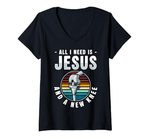 Damen All I Need is Jesus and A New Knee Replacement Surgery T-Shirt mit V-Ausschnitt von Knie Operation Kniegelenkersatz Design