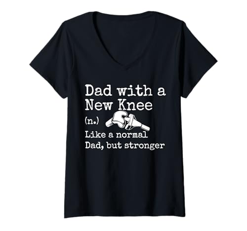 Damen Dad with A New Knee Definition Fathers Day T-Shirt mit V-Ausschnitt von Knie Operation Kniegelenkersatz Design
