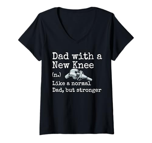 Damen Dad with A New Knee Definition Fathers Day T-Shirt mit V-Ausschnitt von Knie Operation Kniegelenkersatz Design