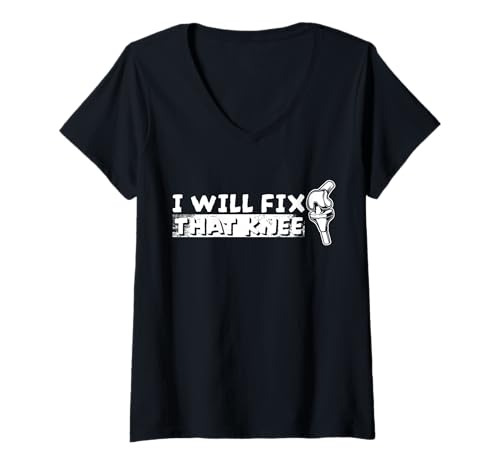 Damen I Will Fix That Knee Replacement Surgery T-Shirt mit V-Ausschnitt von Knie Operation Kniegelenkersatz Design