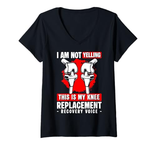 Damen Im Not Yelling This is My Knee Replacement Voice T-Shirt mit V-Ausschnitt von Knie Operation Kniegelenkersatz Design