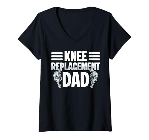 Damen Knee Replacement Dad Fathers Day Surgery T-Shirt mit V-Ausschnitt von Knie Operation Kniegelenkersatz Design
