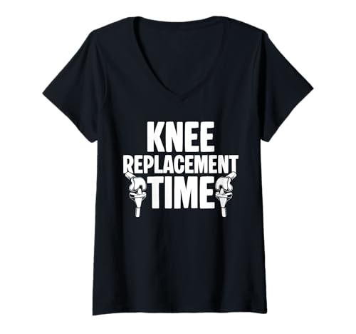 Damen Knee Replacement Time Surgery T-Shirt mit V-Ausschnitt von Knie Operation Kniegelenkersatz Design
