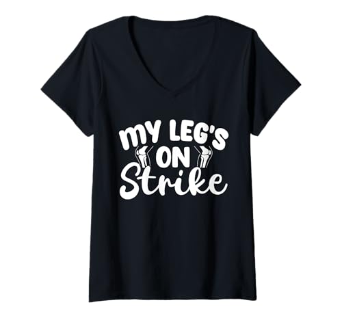 Damen My Legs On Strike Knee Replacement Surgery T-Shirt mit V-Ausschnitt von Knie Operation Kniegelenkersatz Design
