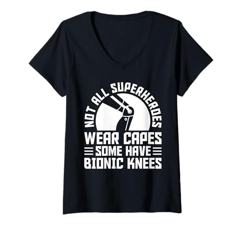 Damen Not All Superheroes Wear Capes Some Have Bionic Knees T-Shirt mit V-Ausschnitt von Knie Operation Kniegelenkersatz Design