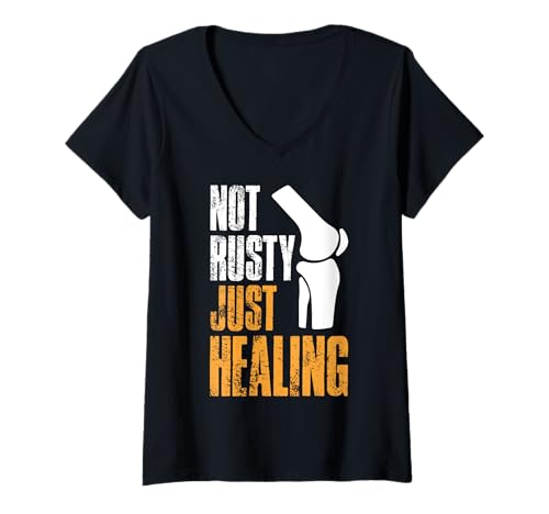 Damen Not Rusty Just Healing Knee Replacement Surgery T-Shirt mit V-Ausschnitt von Knie Operation Kniegelenkersatz Design