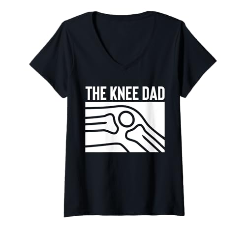 Damen The Knee Dad Fathers Day Replacement Surgery T-Shirt mit V-Ausschnitt von Knie Operation Kniegelenkersatz Design