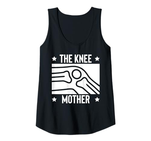 Damen The Knee Mother Mom Mothers Day Replacement Surgery Tank Top von Knie Operation Kniegelenkersatz Design