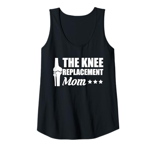 Damen The Knee Replacement Mom Mothers Day Surgery Tank Top von Knie Operation Kniegelenkersatz Design