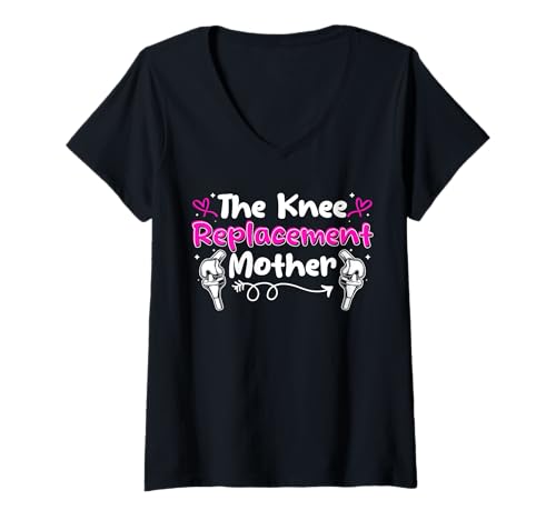 Damen The Knee Replacement Mother Mom Mothers Day Surgery T-Shirt mit V-Ausschnitt von Knie Operation Kniegelenkersatz Design