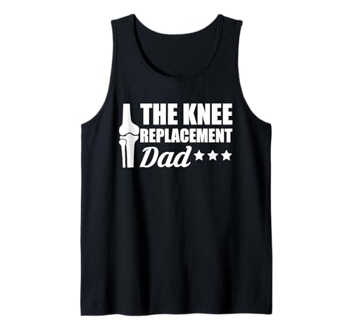 Herren The Knee Replacement Dad Fathers Day Surgery Tank Top von Knie Operation Kniegelenkersatz Design