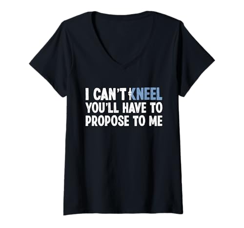 Damen I Cant Keel Youll Have to Propose to Me T-Shirt mit V-Ausschnitt von Knie Operation Kniegelenkersatz Designs