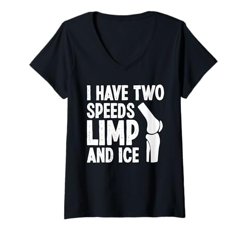 Damen I Have Two Speeds Limp and Ice Knee Replacement Surgery T-Shirt mit V-Ausschnitt Damen I Have Two Speeds Limp and Ice Knee Replacement Surgery T-Shirt mit V-Ausschnitt von Knie Operation Kniegelenkersatz Designs