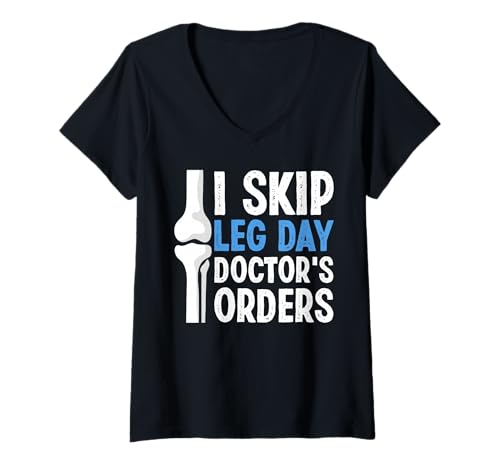 Damen I Skip Leg Day Doctors Order Knee Replacement Surgery T-Shirt mit V-Ausschnitt von Knie Operation Kniegelenkersatz Designs