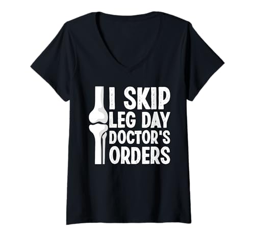 Damen I Skip Leg Day Doctors Order Knee Replacement Surgery T-Shirt mit V-Ausschnitt von Knie Operation Kniegelenkersatz Designs