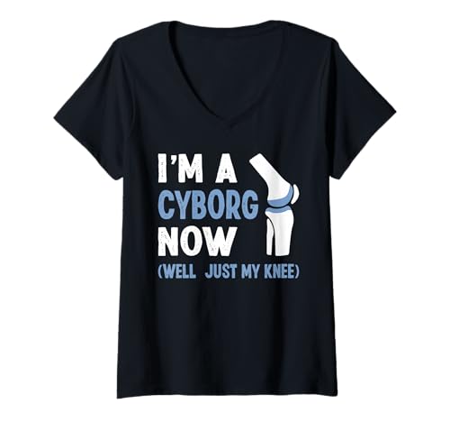 Damen Im A Cyborg Now Knee Replacement Surgery T-Shirt mit V-Ausschnitt von Knie Operation Kniegelenkersatz Designs