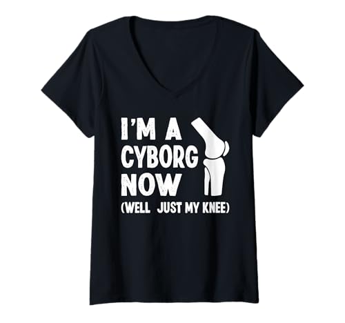 Damen Im A Cyborg Now Knee Replacement Surgery T-Shirt mit V-Ausschnitt von Knie Operation Kniegelenkersatz Designs