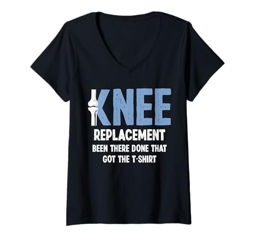 Damen Knee Replacement Been There Done That Got The Shirt T-Shirt mit V-Ausschnitt von Knie Operation Kniegelenkersatz Designs