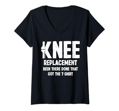 Damen Knee Replacement Been There Done That Got The Shirt T-Shirt mit V-Ausschnitt von Knie Operation Kniegelenkersatz Designs