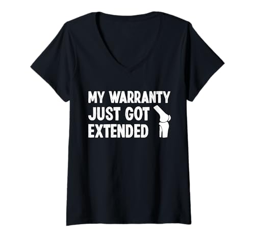 Damen My Warranty Just Got Extended Knee Replacement Surgery T-Shirt mit V-Ausschnitt von Knie Operation Kniegelenkersatz Designs