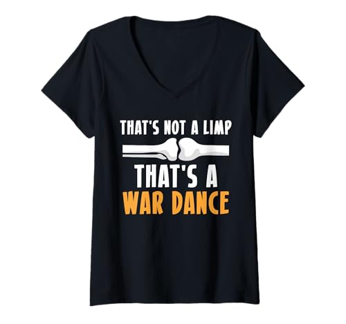 Damen Thats Not A Limp Thats A War Dancer Knee Replacement T-Shirt mit V-Ausschnitt von Knie Operation Kniegelenkersatz Designs