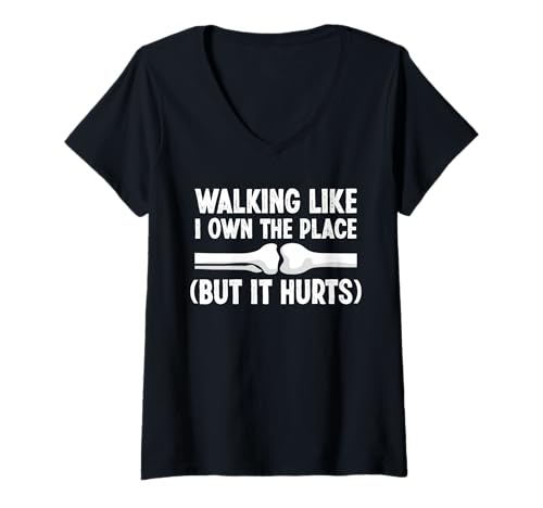 Damen Walking Like I Own The Place Knee Replacement Surgery T-Shirt mit V-Ausschnitt von Knie Operation Kniegelenkersatz Designs
