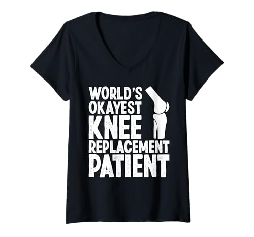 Damen Worlds Okayest Knee Replacement Patient T-Shirt mit V-Ausschnitt von Knie Operation Kniegelenkersatz Designs