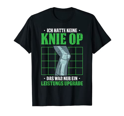 Herren Knie Operation Kniegelenkersatz Kniegelenk Patient T-Shirt von Kniegelenkersatz Knieoperation Knie Patienten
