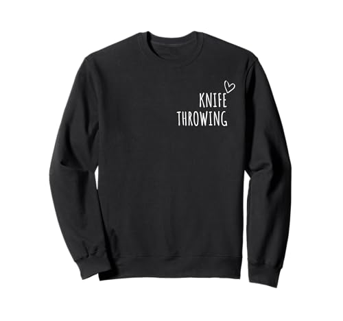Messer Werfliebhaber Männer Frauen Kinder Sweatshirt Messer Werfliebhaber Männer Frauen Kinder Sweatshirt von Knife Throwing Lovers Gifts Idea