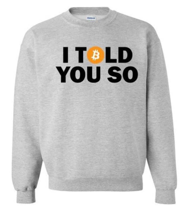 Ich Habe Es Dir Ja Gesagt Bitcoin Krypto-Währung Design T-Shirt Pullover Zip Up Pull Over von KnightAndReign