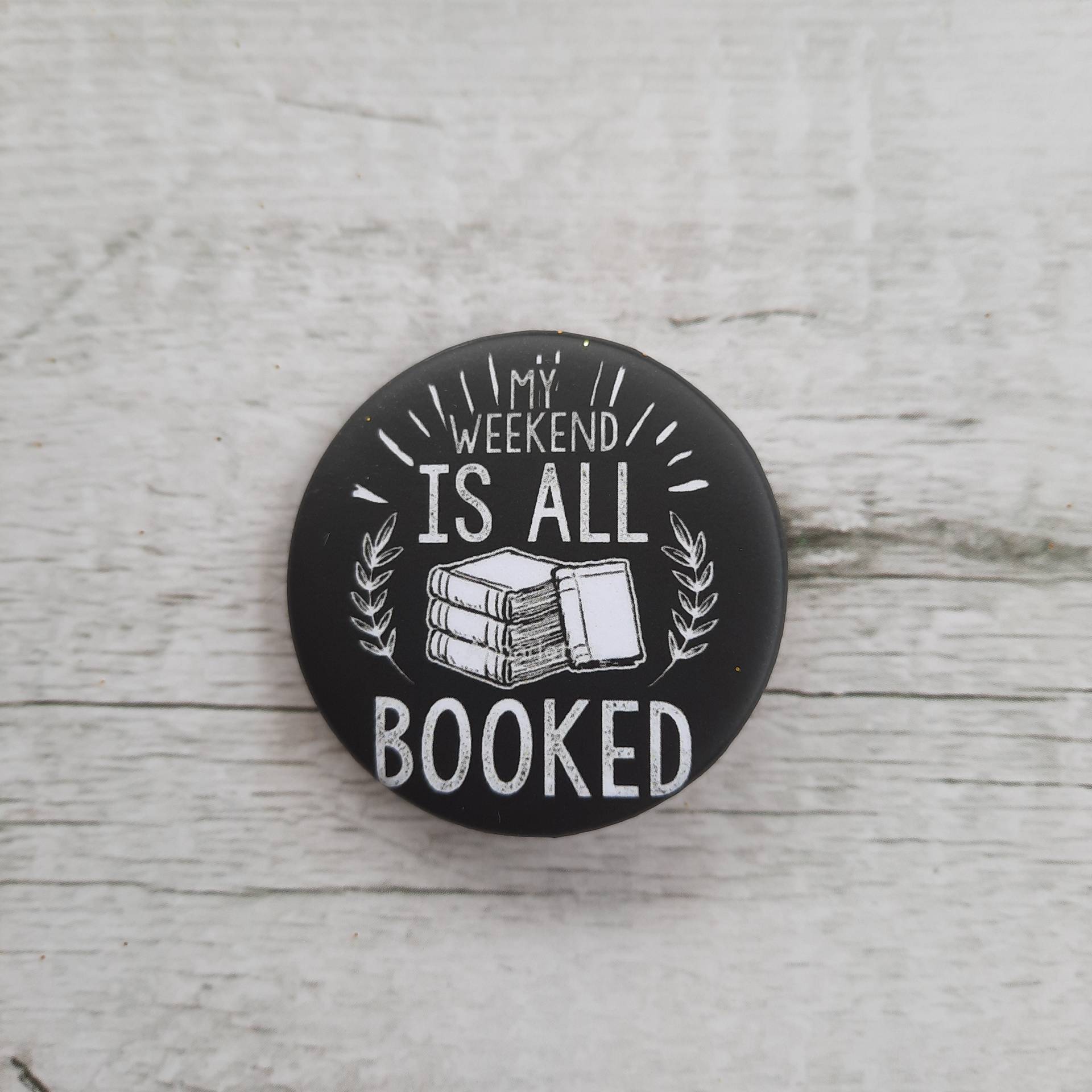 Mein Wochenende Ist Alles Gebucht | Pin-Taste Badge Button Buchzubehör Geschenk Für Leser Bücher Buchliebhaber Lesen von KnjizicicaBookish