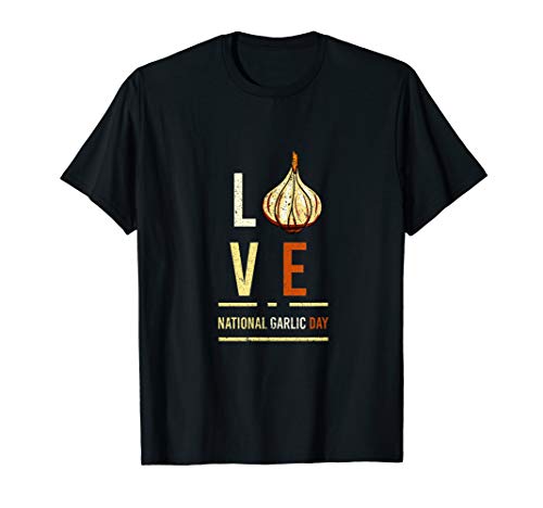 Knoblauch Design für Herren - Love National Garlic Men Day T-Shirt Knoblauch Design für Herren - Love National Garlic Men Day T-Shirt von Knoblauch Design für Herren und Damen