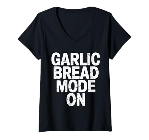 Damen Garlic Bread Mode On Baker -Lieblingskräuter |- T-Shirt mit V-Ausschnitt Damen Garlic Bread Mode On Baker -Lieblingskräuter |- T-Shirt mit V-Ausschnitt von Knoblauch -Grind -Bäckergeschmack