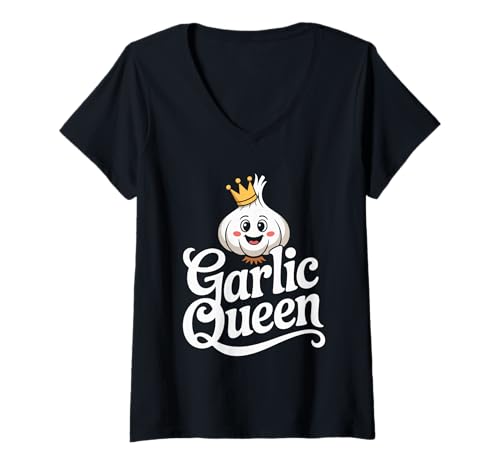 Damen Garlic Queen Lustige Knoblauch Königin T-Shirt mit V-Ausschnitt von Knoblauch Humor Witzig Gemüse Königin