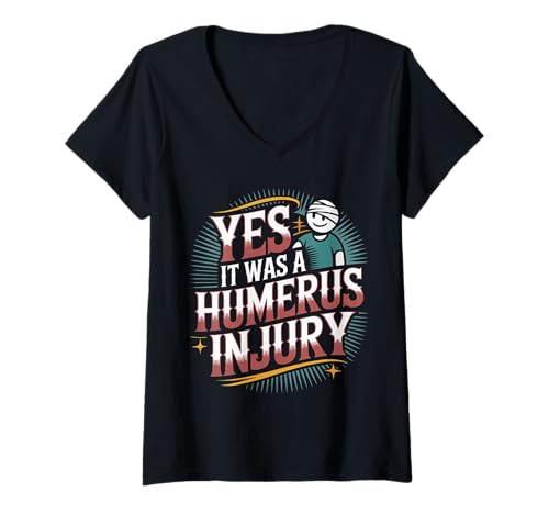 Damen Yes It was A Humerus Injury Erholung gebrochener Arm |- T-Shirt mit V-Ausschnitt Damen Yes It was A Humerus Injury Erholung gebrochener Arm |- T-Shirt mit V-Ausschnitt von Knochenverletzungen Worthälfte Humor