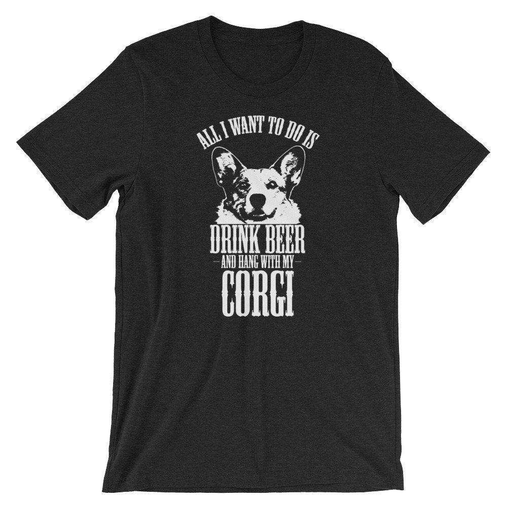 All I Will To Do Is Bier Trinken Und Mit Meinem Corgis Hängen Kurzärmeliges Unisex-T-Shirt All I Will To Do Is Bier Trinken Und Mit Meinem Corgis Hängen Kurzärmeliges Unisex-T-Shirt von KoaPawPrints