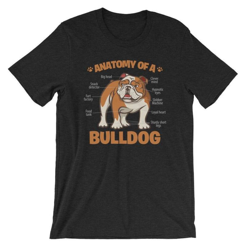 Anatomie Eines Bulldogge Kurz-Arm Unisex T-Shirt Bulldog Love Anatomie Eines Bulldogge Kurz-Arm Unisex T-Shirt Bulldog Love von KoaPawPrints